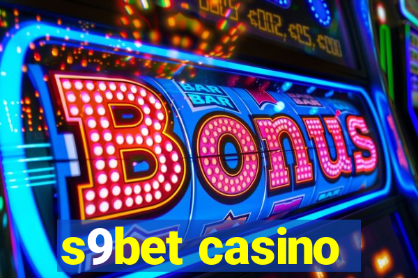 s9bet casino